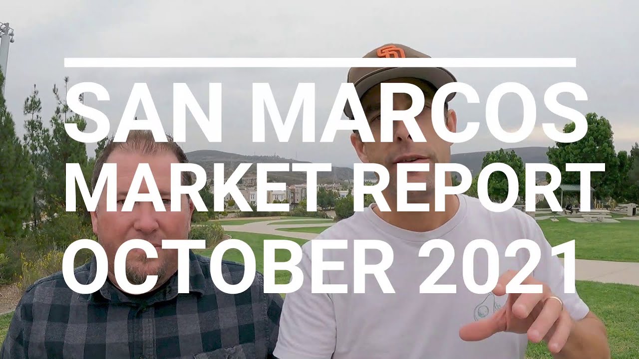 San Marcos Market Update [92078] October 2021 YouTube