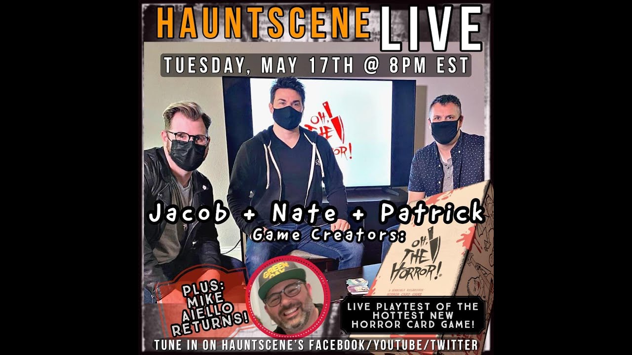 HauntScene LIVE!  Live playtest of OH THE HORROR!