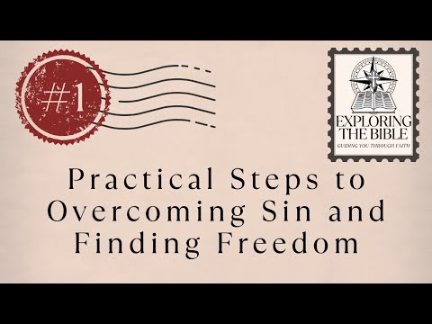 Finding Freedom From Sin: A Spiritual Journey