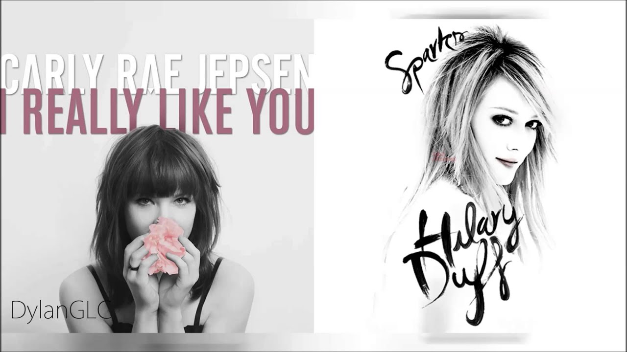 I Really Like Sparks | Carly Rae Jepsen & Hilary Duff Mashup!