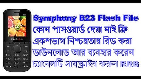 Symphony B23  Sure 1000%  Read Flash File No Password Just Download and Use @technicianrashedur