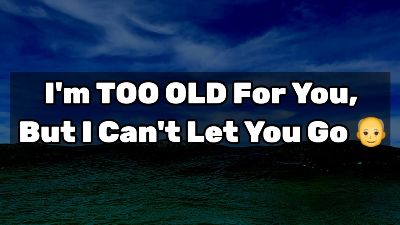 Dm to Df Love Letters 💌🫂 || I'm TOO OLD For You, But I Can't Let You Go ...