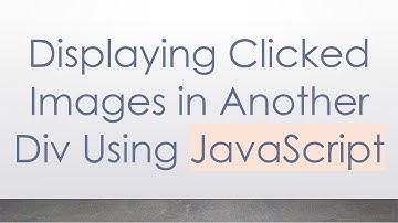 Displaying Clicked Images in Another Div Using JavaScript