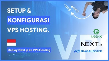 CARA KONFIGURASI VPS | DEPLOY FULL STACK NEXT JS KE VPS HOSTING INDONESIA