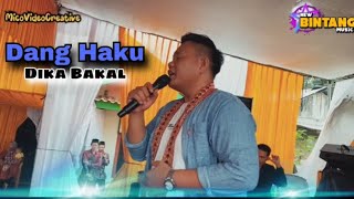 Lagu Lampung | Dang Haku | Dika Bakal | Cipt Nuridosia | Arr Idijhon