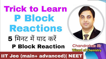 Tricks to Remember P Block Reactions | P Block Reaction Trick | IIT JEE | NEET #ChandrahasSir