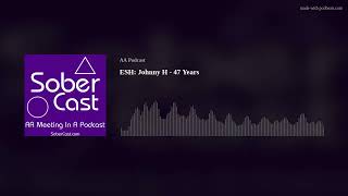 ESH: Johnny H - 47 Years