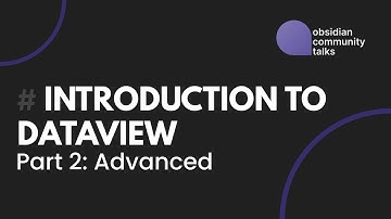 An Introduction to Dataview - Part 2
