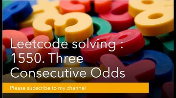 Leetcode solving : 1550. Three Consecutive Odds