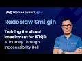 Training the Visual Impairment for ISTQB: A Journey Through Inaccessibility Hell