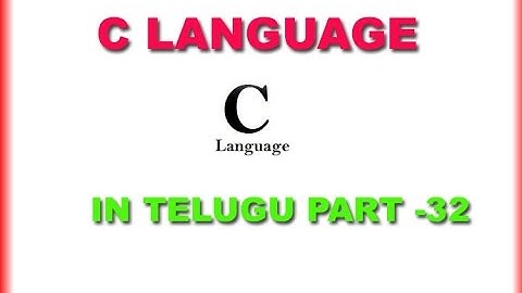 C in Telugu about Getch Part 32(www.timecomputers.in)