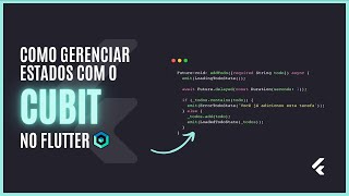 COMO GERENCIAR ESTADOS COM O CUBIT NO FLUTTER | MUITO SIMPLES