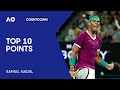 Rafael Nadal&#39;s Top 10 Points | Australian Open