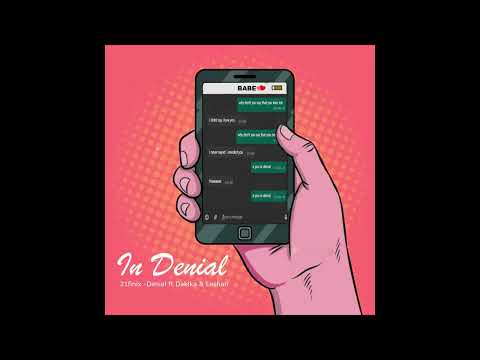 2 1 Finix Denial Ft Dakika Ft Leshan