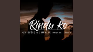 Rindu Ko (feat. Glenn Sebastian, Rahmat FG, Aldy, Fikar Iriyandi)
