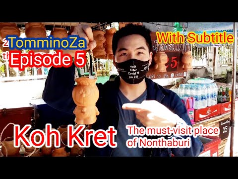 Travel in Koh Kret (A Must-visit Place in Nonthaburi) TomminoZa EP5