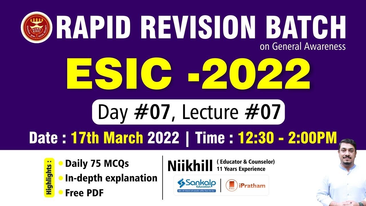 ESIC-2022 II General Awareness II Rapid Revision Batch II Day#07 II Niikhill Sir