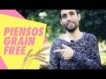 Piensos “grain free”. ¿Son más sanos para tu mascota?