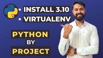 New Python 3.10 Installation with Virtual Environment | Python By Project (Part-2)
