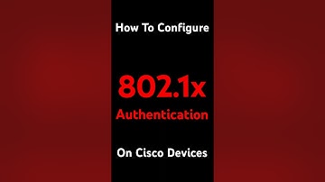 How to Configure 802 1X Port Based Authentication on Cisco Switch Step by Step for Network Security