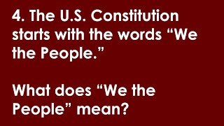 4. What does “We the People” mean? 128 Official Questions for New 2020 Citizenship Test
