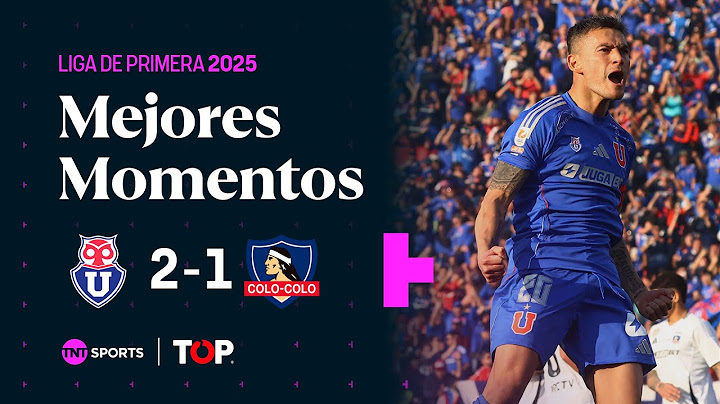 ⚽ Compacto TOP | 🔵🔴 Universidad de Chile 2 - 1 ⚪⚫ Colo-Colo | Liga de Primera 2025 🏆 - Fecha 7🗓️