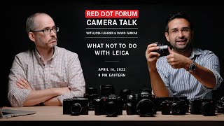 Red Dot Forum Camera Talk: What Not to Do with Leica screenshot 4