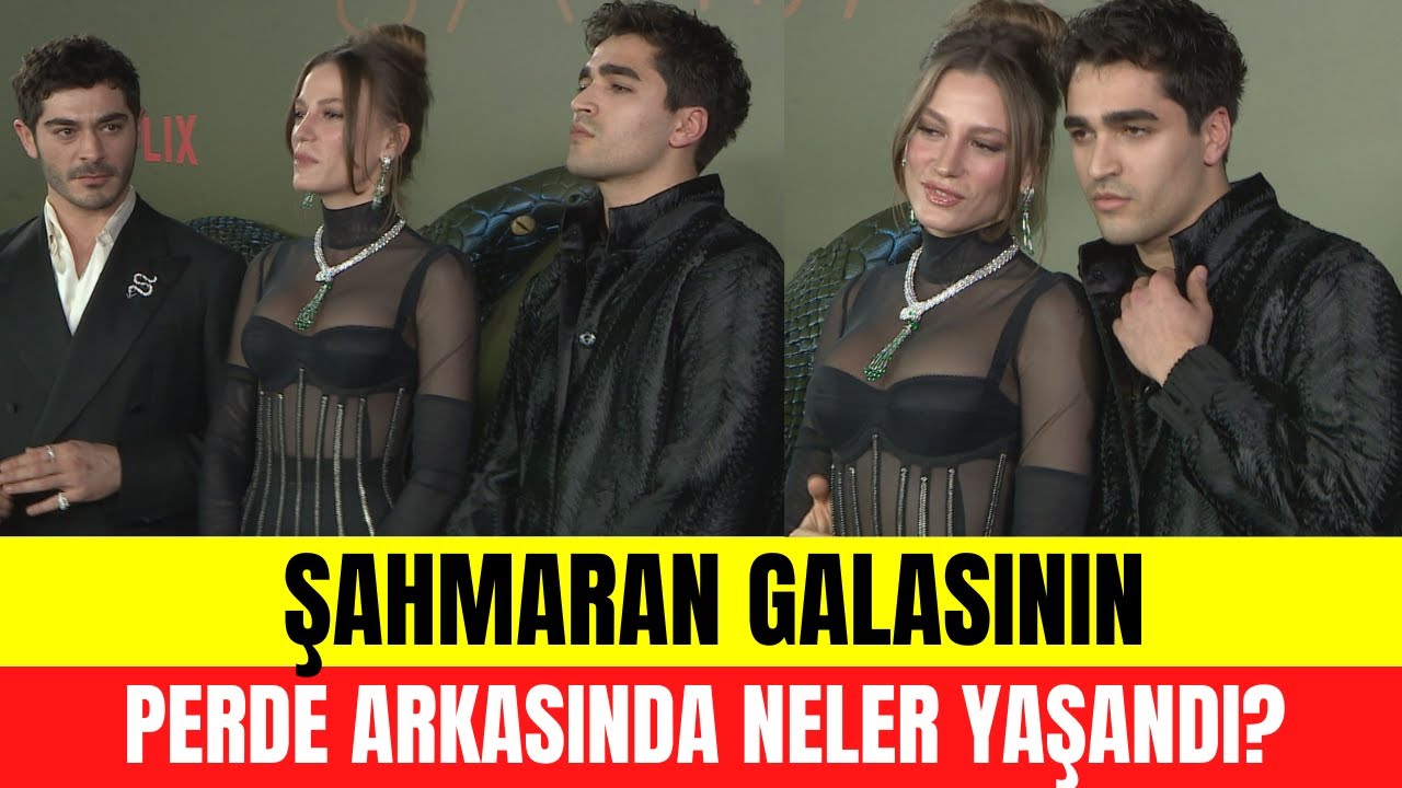 Şahmaran galasında Serenay Sarıkaya, Burak Deniz ve Mert Ramazan Demir'in heyecanlı halleri!