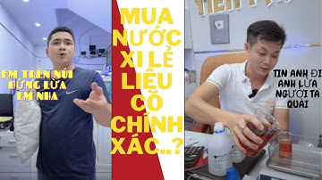 cách để mua nước xi LẺ không bị LỪA "QUÁ HAY"