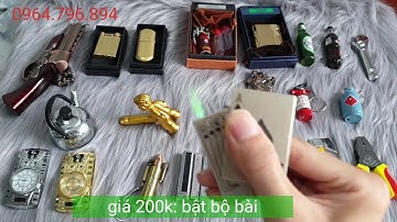 Các loại bật lửa cổ quái. LH 0964796894