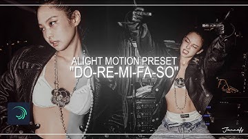 "DO-RE-MI" Tiktok Trend Edit Base | Alight Motion (preset + xml) 