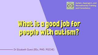 What is a good job for people with Autism?