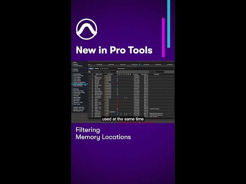 Marker and Memory Locations enhancements in  Pro Tools — Filtering Memory Locations