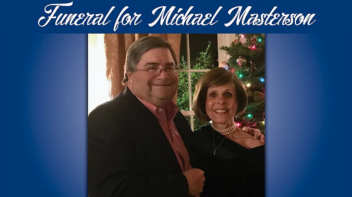 Funeral Mass for Michael MastersonApril 22, 2022