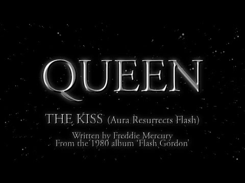 Queen - The Kiss (Aura Resurrects Flash) (Official Montage Video)