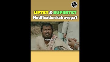 When will UPTET, Super TET Notification come? #Shorts #UPTET #SUPERTET