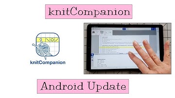 knitCompanion - Android Update (Video 6)