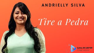 Andrielly Silva // Tire a Pedra