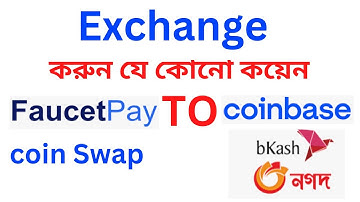 Faucetpay coin swap bangla tutorial faucetpay to coinbase
