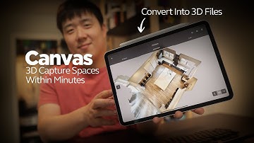 Canvas - 3D Capture Spaces Within Minutes and Convert Them Into 3D Files