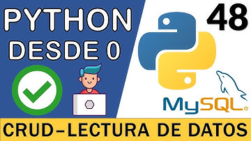 CRUD con Python & MySQL en Aplicación de Consola: Lectura de Datos ✅ | Curso Python 3 🐍 # 48