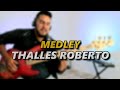 Medley thalles roberto bass cover