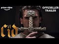 El Cid | Offizieller Trailer | Prime Video DE