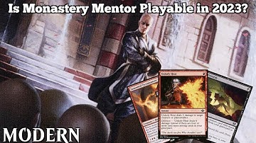 Is Monastery Mentor Playable in 2023? | Mardu Mentor | Modern | MTGO