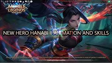 NEW HERO HANABI !! ANIMATION AND SKILLS  EXPLANATION