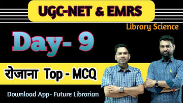 EMRS & UGC-NET LIBRARY SCIENCE TOP-MCQ 🔴 SPECIAL TEST SERIES 🔴👉 #NEW_LIBRARIAN_VACANCY_2023 #DAY_9
