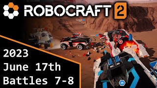 Robocraft 2 Oceania Playtests - 17/06/23, Battles 7 - 8