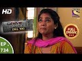Crime Patrol Dial 100 - Ep 734 - Full Episode - 15th March, 2018