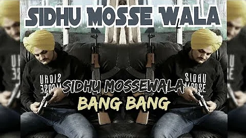 Bang Bang (Full Song) - Sidhu Moose Wala | Hammy Muzic | Guri Nimana | Brand New Punjabi Song 2017