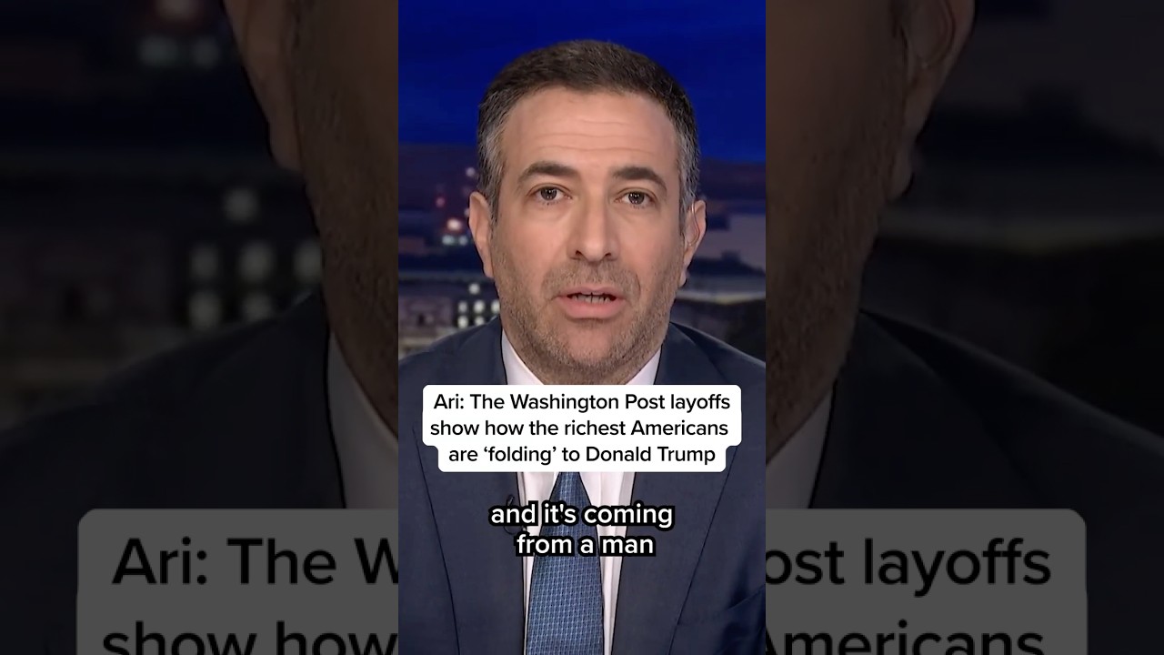 Ari: The Washington Post layoffs show how the richest Americans are ‘folding’ to Donald Trump